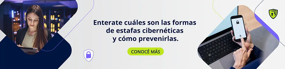 Enterate cuáles son las formas de estafas cibernéticas y cómo prevenirlas